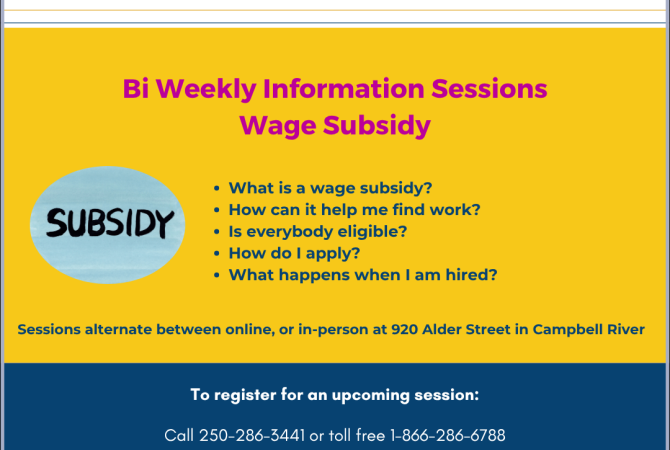Wage Subsidy info sessions - call toll free 1-866-286-6788 for details