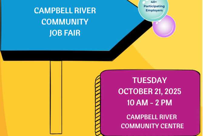 Community Job Fair in Campbell River on Tuesday, October 21 from 10 am to 2 pm at the Campbell River Community Centre