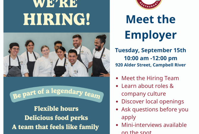 White Spot Campbell River is hiring- Meet the employer on Tuesday, September 15 at WorkBC Centre Campbell River from 10 am to noon.